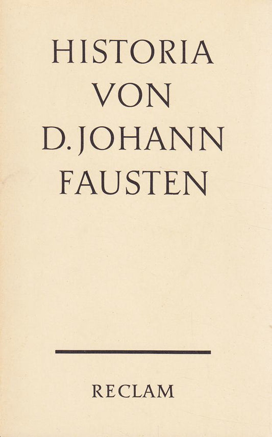 Historia von D. Johann Fausten: Klassiker der deutschen Literatur (Reclams Universal-Bibliothek)