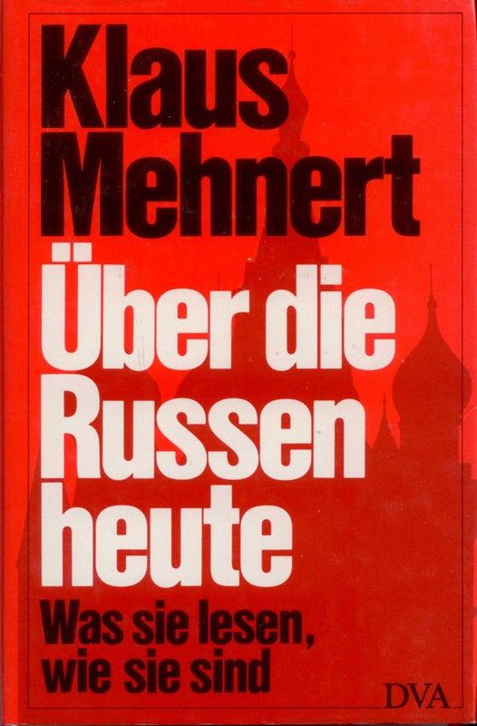 Über die Russen heute. Was sie lesen  wie sie sind