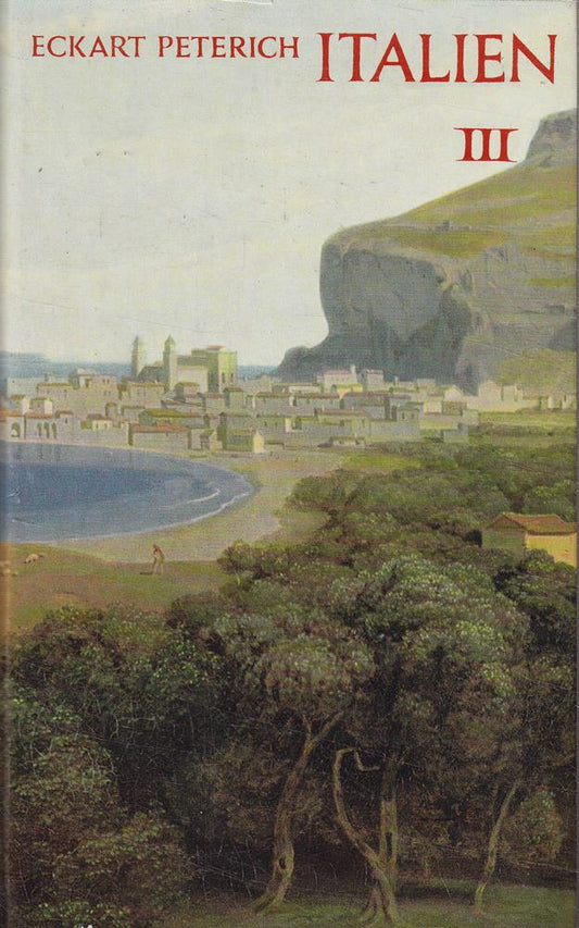 Italien  3 Bde.  Bd.3  Apulien  Kalabrien  Sizilien  Sardinien  Malta