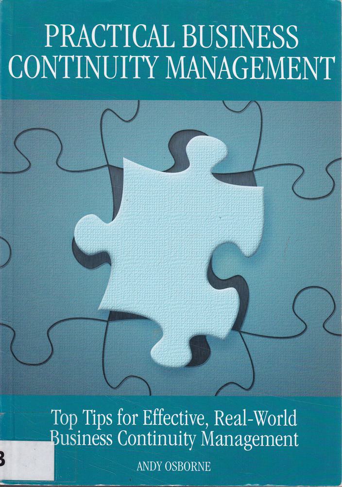 Practical Business Continuity Management: Top Tips for Effective  Real-World Business Continuity Management
