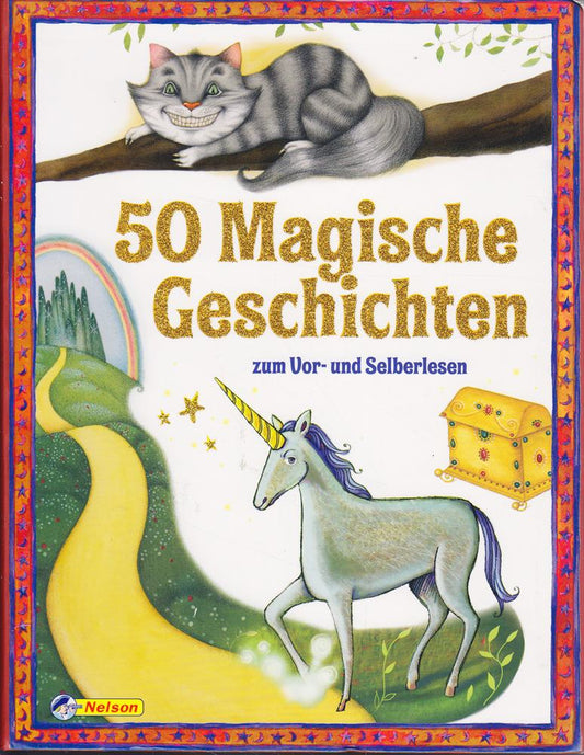 50 Magische Geschichten: Zum Vorlesen (Geschichtenschatz)