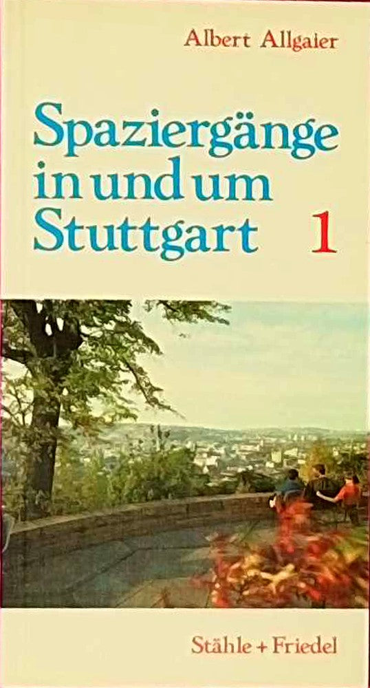 Spaziergänge in und um Stuttgart