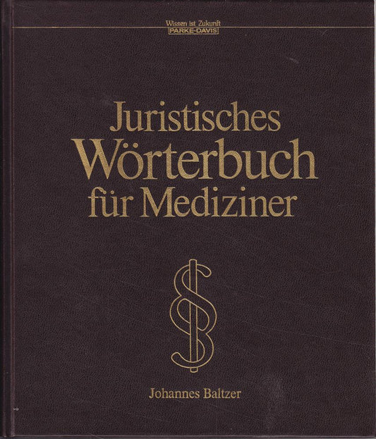 Juristisches Wörterbuch für Mediziner (R1H)