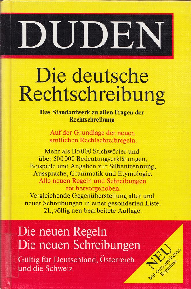 Der Duden  Bd. 1: Duden Die deutsche Rechtschreibung  neue Rechtschreibung