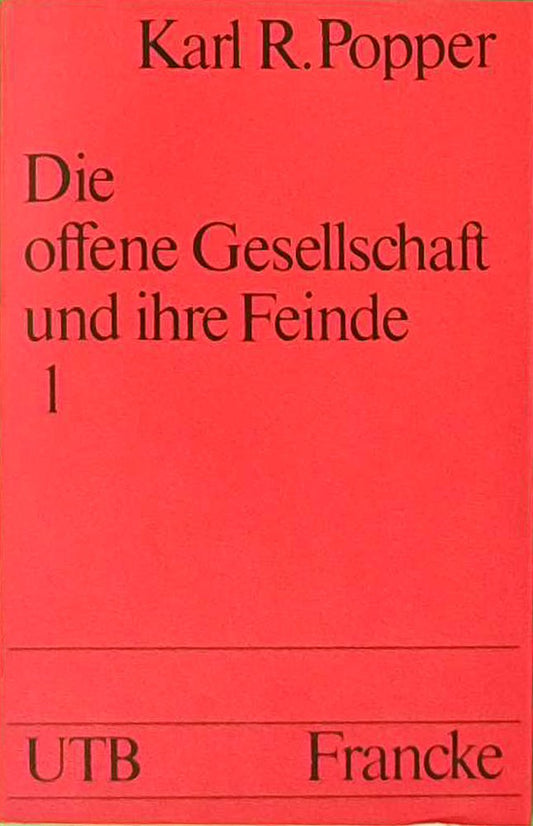 Die offene Gesellschaft und ihre Feinde. 2 Bände von 1975..