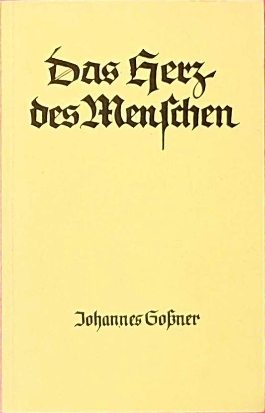 Das Herz Des Menschen: Ein Tempel Gottes Oder Eine Werkstätte Des Satans