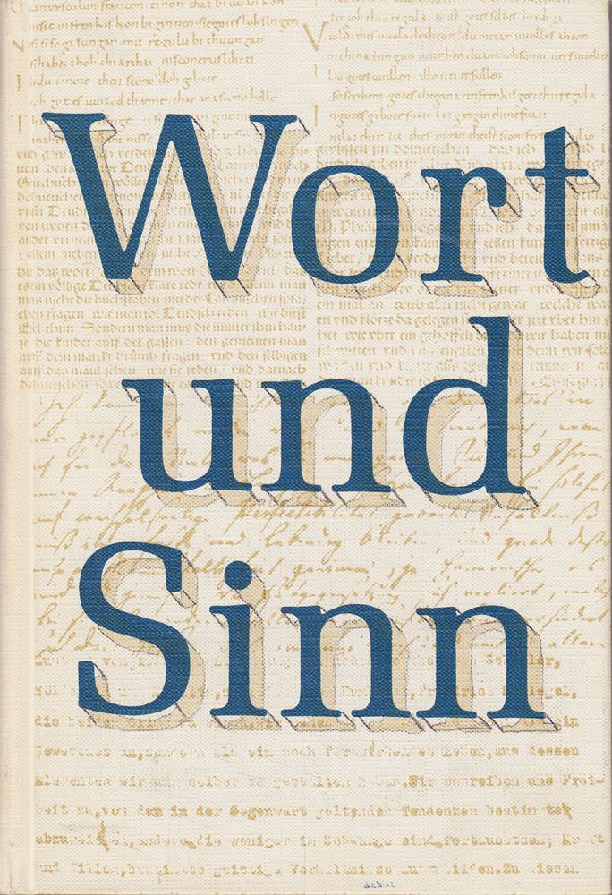 Wort und Sinn - Lesebuch für den Deutschunterricht - Oberstufe