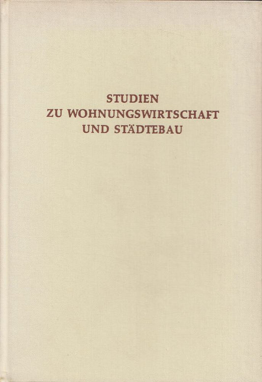 Studien zu Wohnungswirtschaft uns Städtebau.