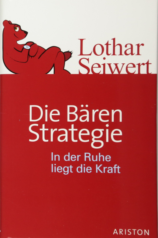 Die Bären-Strategie: In der Ruhe liegt die Kraft