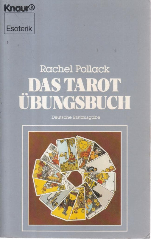 Das Tarot-Übungsbuch (Knaur Taschenbücher. Esoterik)