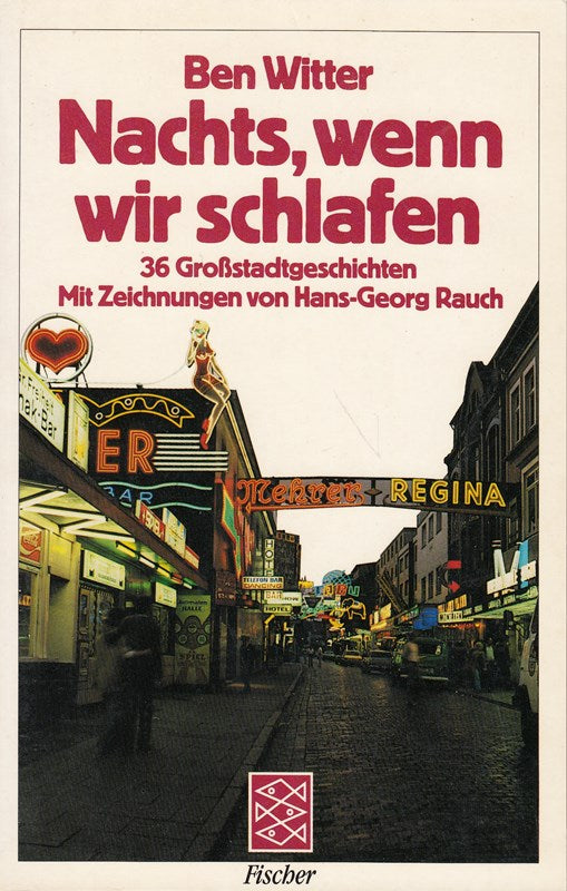 Nachts  wenn wir schlafen. 36 Großstadtgeschichten.