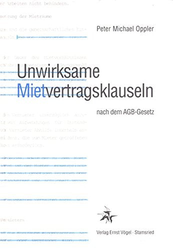 Unwirksame Mietvertragsklauseln nach dem AGB-Gesetz