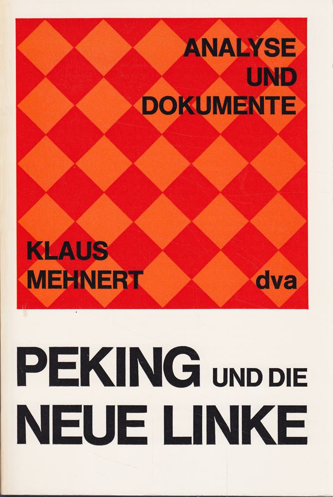 Peking und die Neue Linke