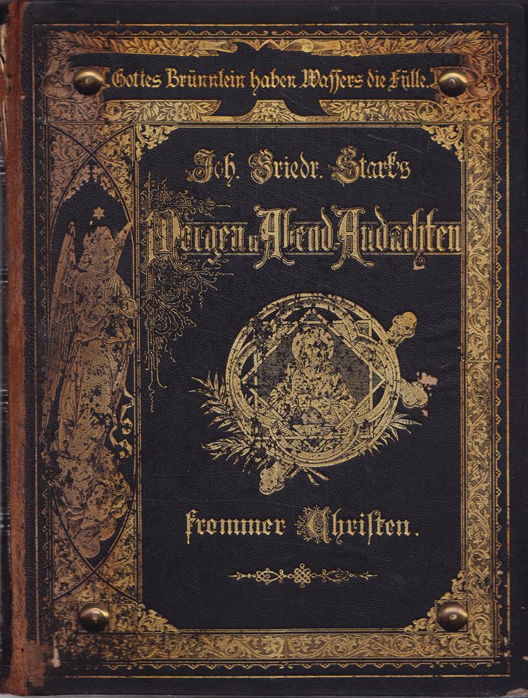 Morgen- und Abend-Andachten frommer Christen auf alle Tage im Jahre  darin das lebendige Christenthum...