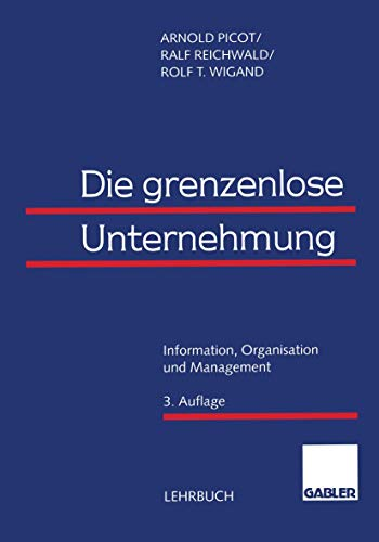 Die grenzenlose Unternehmung. Information  Organisation und Management.