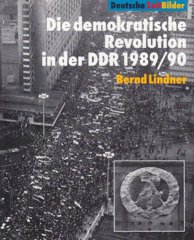 Die demokratische Revolution in der DDR 1989/90