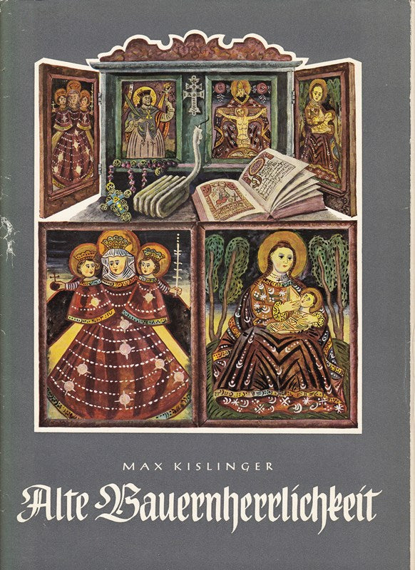 Alte Bauernherrlichkeit. [Hauptwerk]
