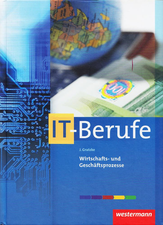 IT-Berufe: Wirtschafts- und Geschäftsprozesse