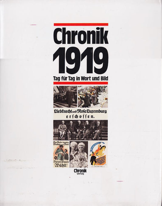 Chronik 1919 - Tag für Tag in Wort und Bild