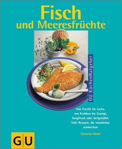 Fisch und Meeresfrüchte