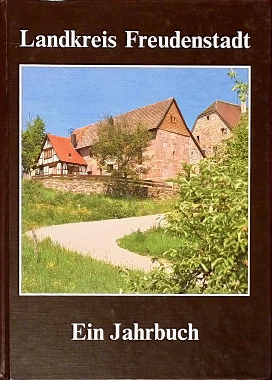 Landkreis Freudenstadt. Heimat- und Jahrbuch: 1992/93