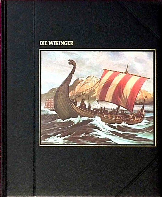 Time Life Buch - Die Seefahrer - Die Wikinger