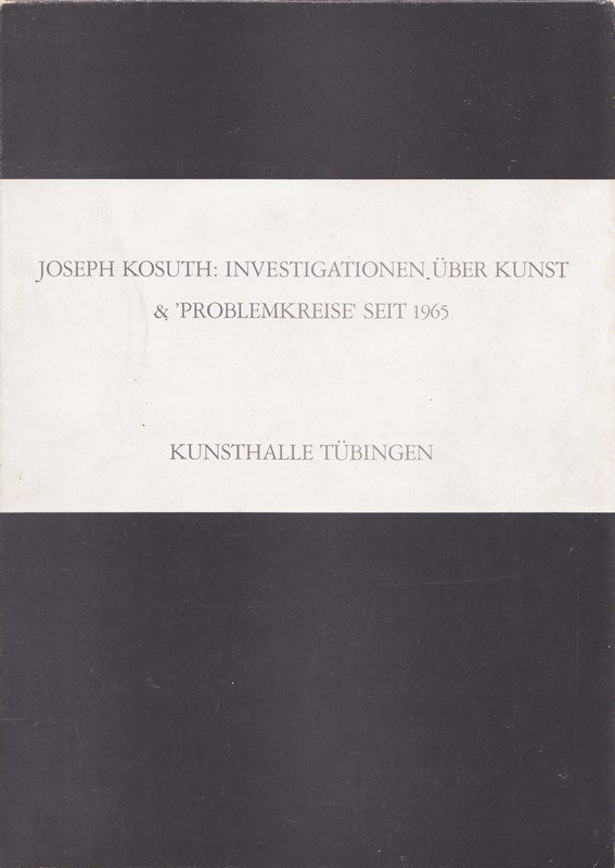Investigationen über Kunst & 'Problemkreise' seit 1965 - Katalog zur Ausstellung in Luzern und Münster 1972/ 73 - Mit Texten von M.Ramsden  T.Smith  T.Atkinson u. a. 