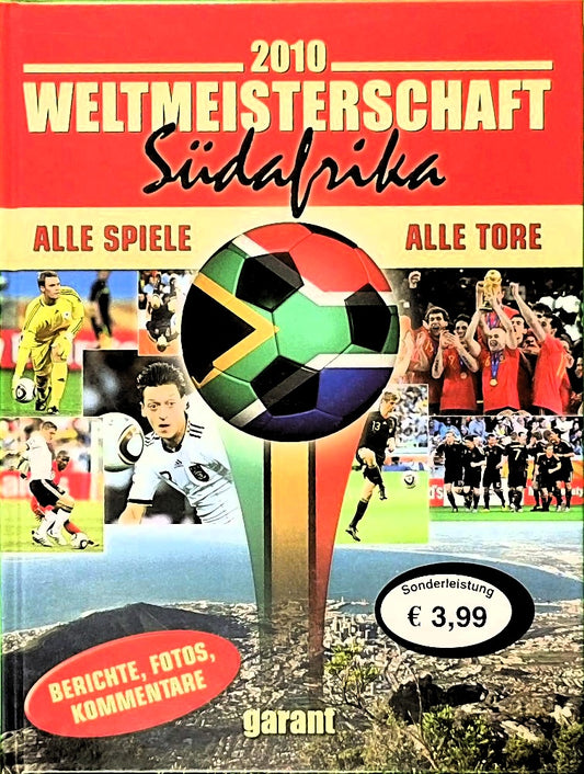 Weltmeisterschaft 2010 - Südafrika: Alle Spiele - Alle Tore. Berichte  Fotos  Kommentare