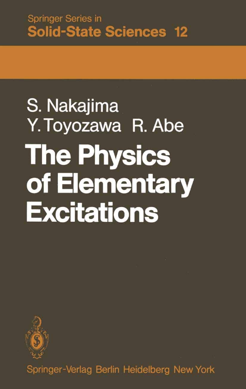 The Physics of Elementary Excitations (Springer Series in Solid-State Sciences)