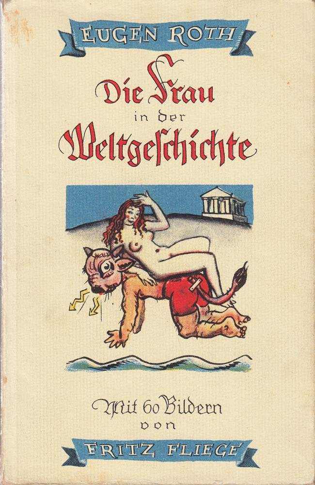 Die Frau in der Weltgeschichte - Ein heiteres Buch
