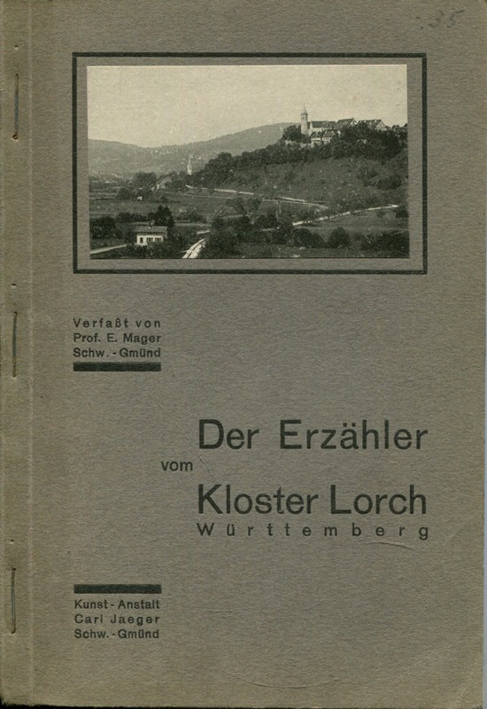 Der Erzähler vom Kloster Lorch - Württemberg.