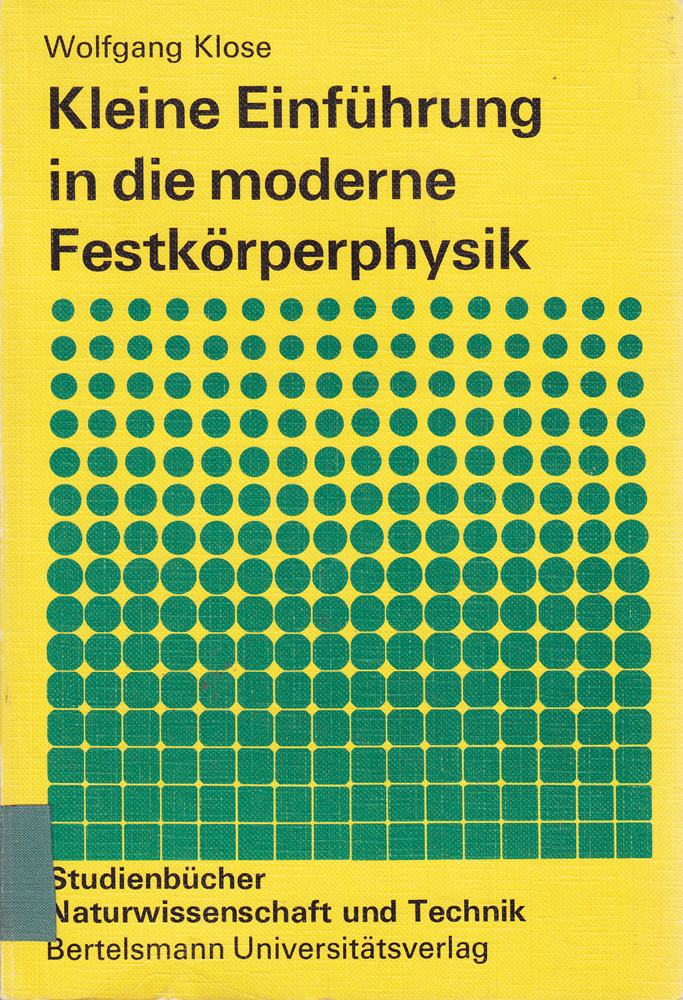 Kleine Einführung in die moderne Festkörperphysik.
