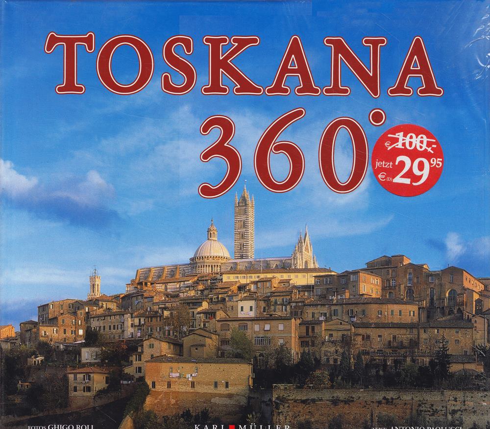 Toskana 360 Grad: Dtsch.-Engl.