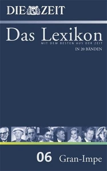 ZEIT-Lexikon. Bd. 06 (Gran - Impe)