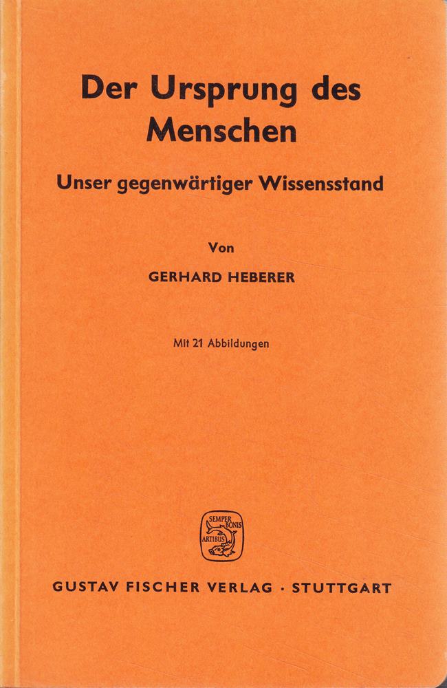 Der Ursprung des Menschen - Unser gegenwärtiger Wissensstand