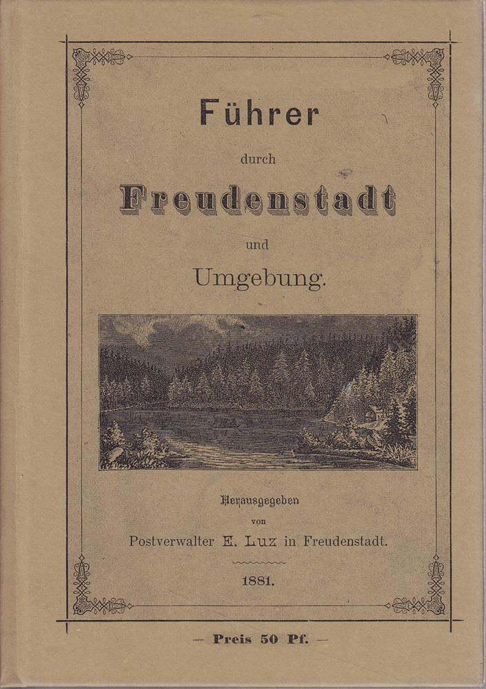 Führer durch Freudenstadt und Umgebung - Reprint