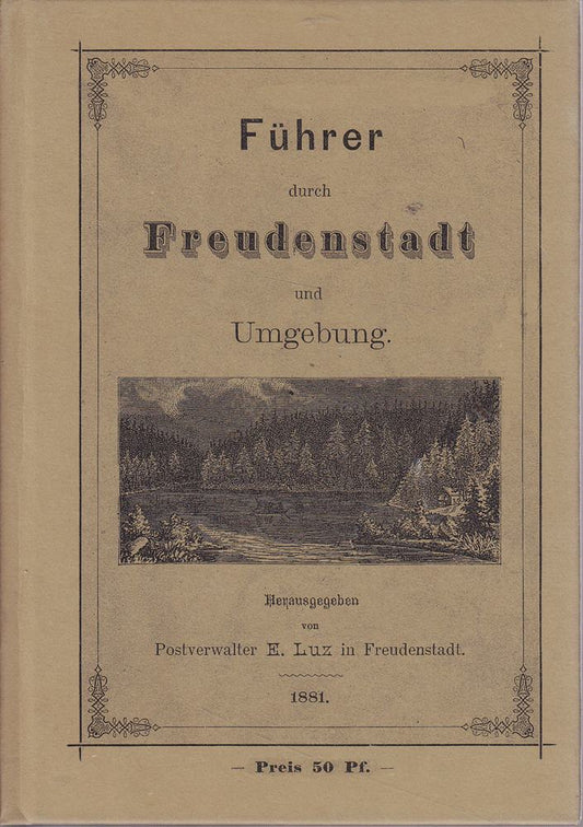 Führer durch Freudenstadt und Umgebung - Reprint