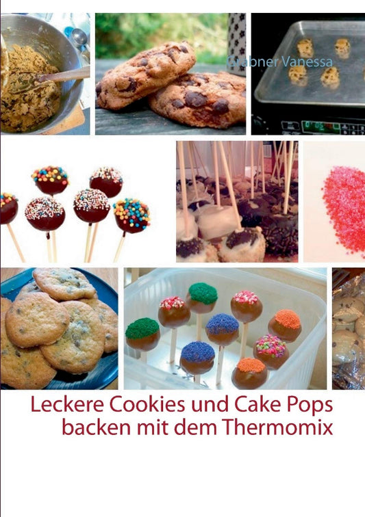Leckere Cookies und Cake Pops backen mit dem Thermomix