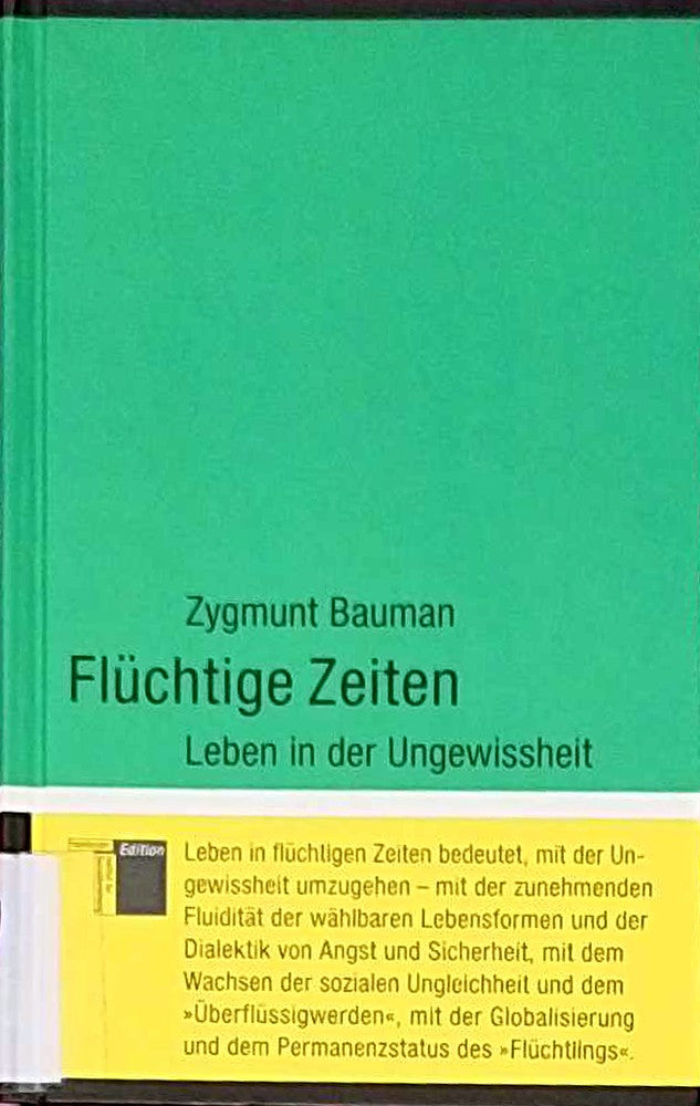 Flüchtige Zeiten. Leben in der Ungewissheit (kleine reihe)