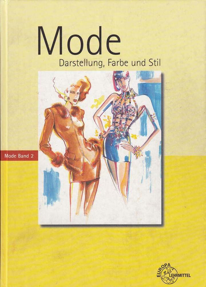 Mode - Darstellung  Farbe und Stil  Bd. 2