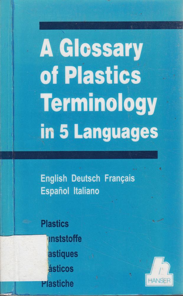 A Glossary of Plastics Terminology in 5 Languages