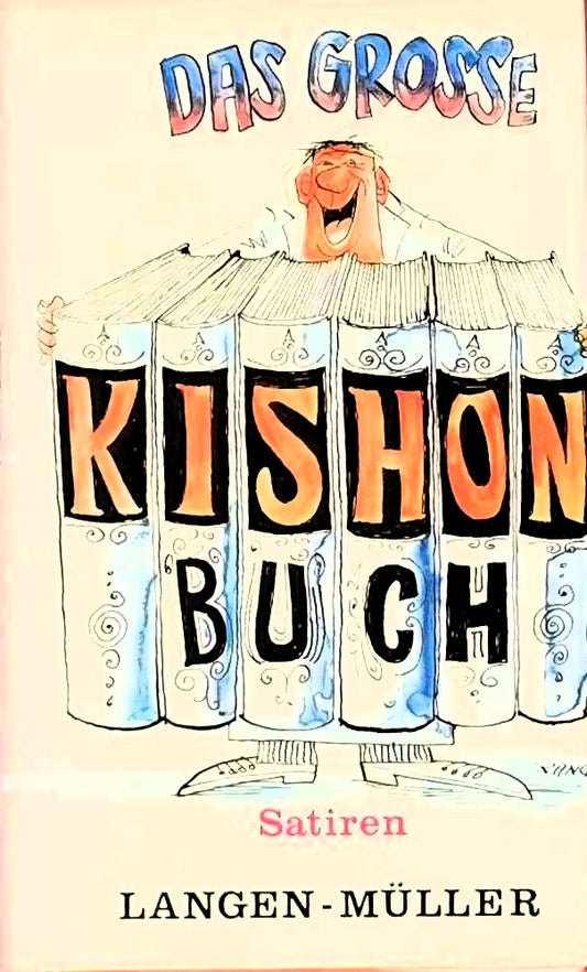 Das grosse Kishon-Buch: Gesammelte Satiren 1961-1969