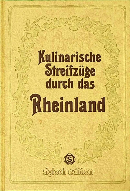 Kulinarische Streifzüge durch das Rheinland