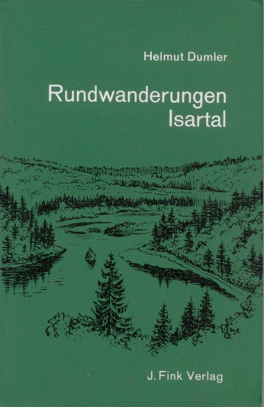 Rundwanderungen Isartal