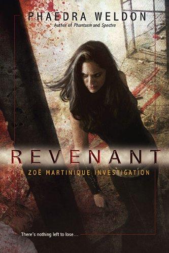 Revenant (A Zoe Martinique Investigation  Band 4)