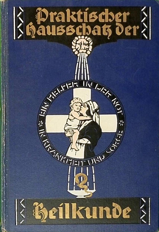 Praktischer Hausschatz der Heilkunde.
