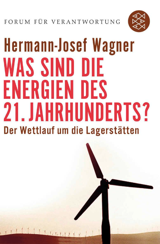 Was sind die Energien des 21. Jahrhunderts?: Der Wettlauf um die Lagerstätten (Forum für Verantwortung)
