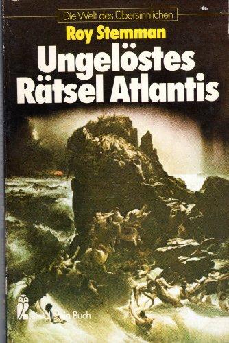 Ungelöstes Rätsel Atlantis.