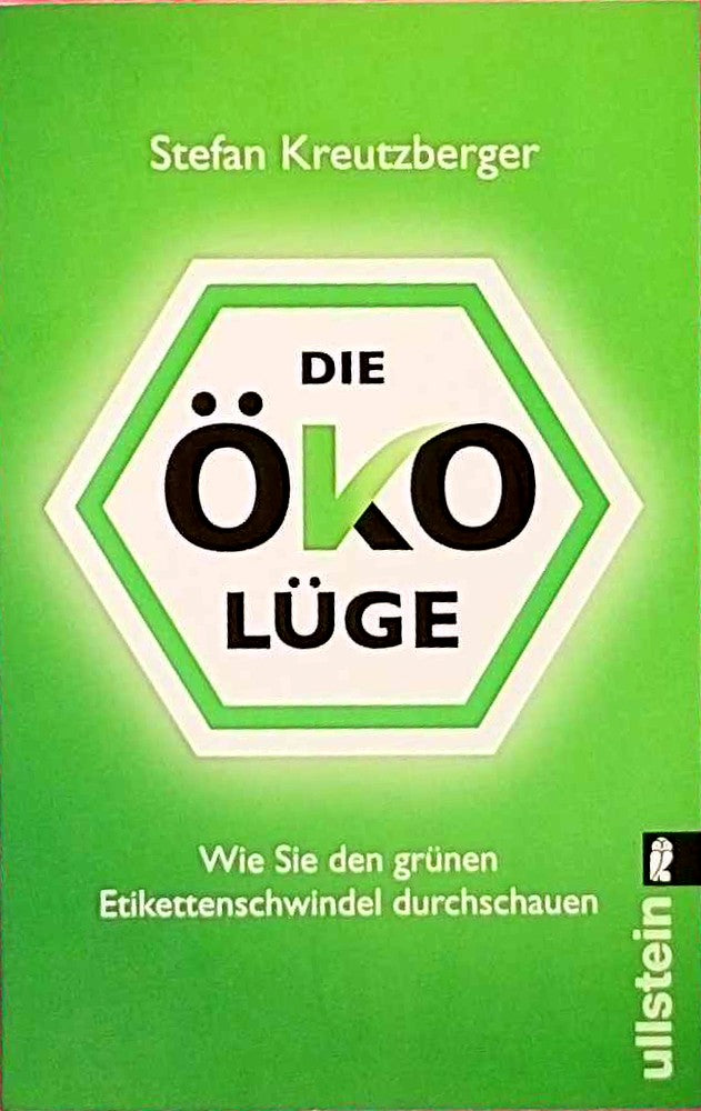 Die Öko-Lüge: Wie Sie den grünen Etikettenschwindel durchschauen