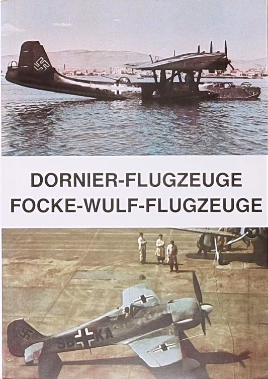 Dornier - Flugzeuge. Focke-Wulf - Flugzeuge. (= Werkschroniken des Deutschen Flugzeug- und Flugmotorenbaus).